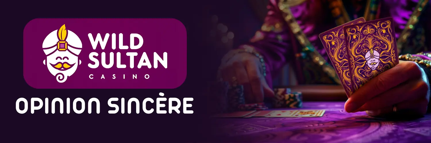 Wild Sultan Casino - Opinion sincère